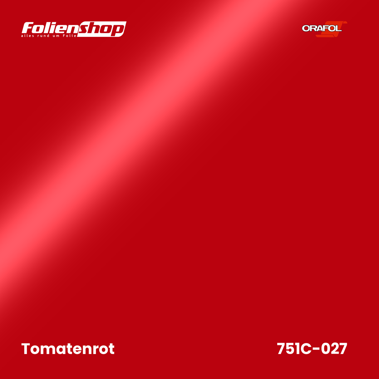 Farbmuster Tomatenrot – Autofolie Oracal 751C-027