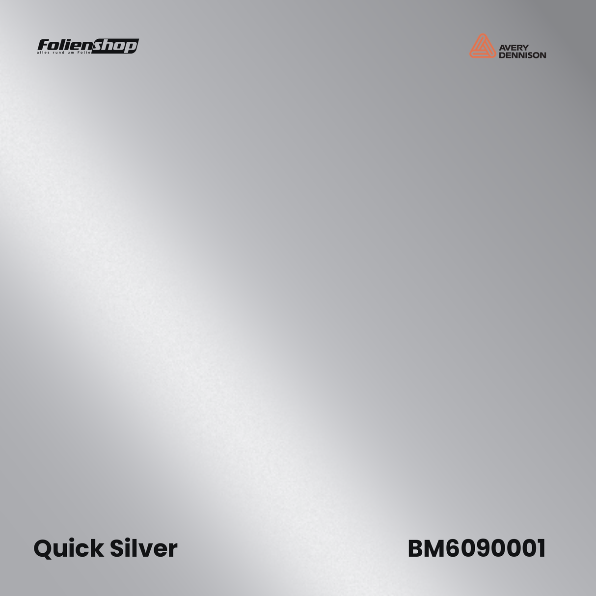 Avery Dennison SWF BM6090001 Quick Silver Glanz Autofolie