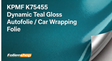 KPMF 75455 Dynamic Teal Gloss Autofolie